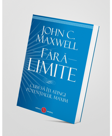 Fără Limite - John C. Maxwell