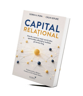 Capital relațional - Sorin N. Popa si Călin Iepure