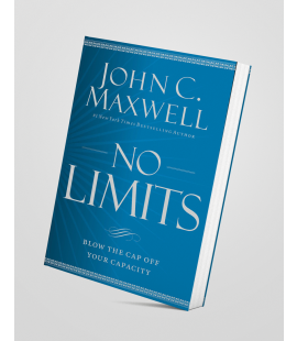 No limits - John C. Maxwell
